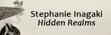 Stephanie Inagaki 'Hidden Realms'